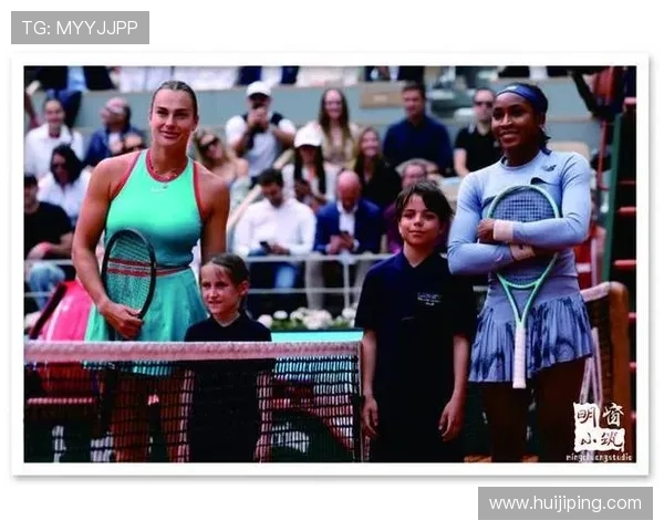 网球大满贯赛季精彩回顾：新星崛起与经典对决共谱辉煌篇章